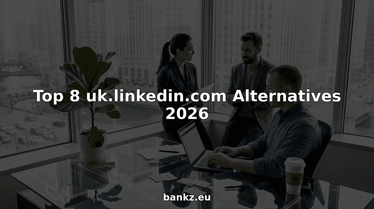 Top 8 uk.linkedin.com Alternatives 2026
